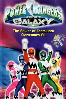 Siêu Nhân Ngân Hà (Power Rangers Lost Galaxy: The Power of Teamwork Overcomes All)