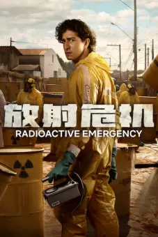 Phóng Xạ Nguy Cấp (Radioactive Emergency)
