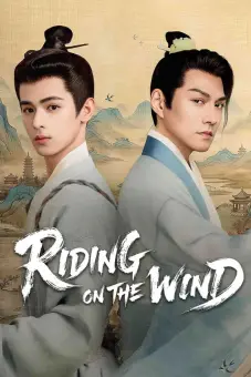 Thừa Phong Du (Riding on the Wind)