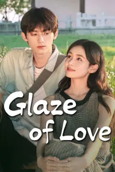 Tôi Ở Đại Học Tu Sửa Văn Vật (Glaze of Love)