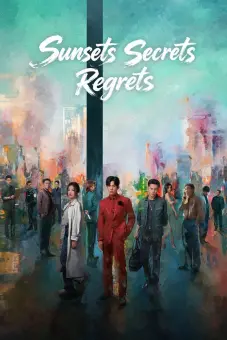Rừng Thép (Sunsets Secrets Regrets)