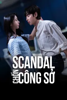 Scandal Chốn Công Sở (Office Scandal)