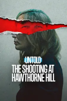 Bí mật giới thể thao: Phát súng ở Hawthorne Hill (Untold: The Shooting at Hawthorne Hill)