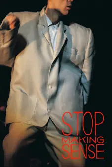 Đừng có ý nghĩa nữa (Stop Making Sense)