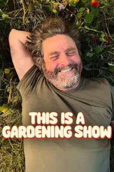 Nào ta cùng làm vườn (This Is a Gardening Show)