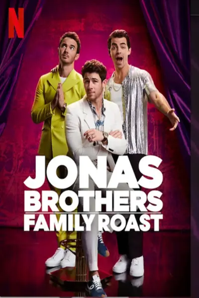 Anh em nhà Jonas: Châm chọc gia đình (Jonas Brothers Family Roast)