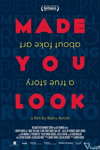 Bạn đã bị lừa: Câu chuyện thật về giới tranh giả (Made You Look: A True Story About Fake Art)