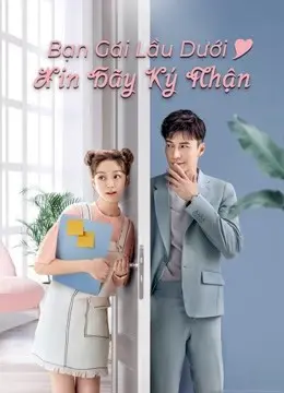 Bạn Gái Lầu Dưới Xin Hãy Ký Nhận (Girlfriend)
