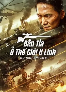 Bắn Tỉa Ở Thế Giới U Linh (GHOST SNIPER)