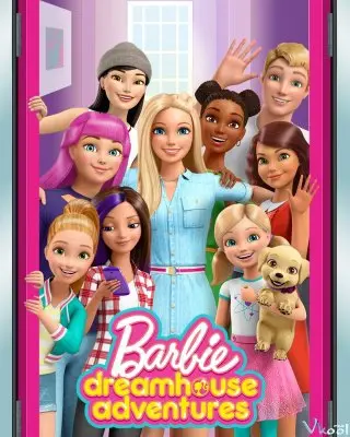 Barbie Dreamhouse Adventures (Phần 2) (Barbie Dreamhouse Adventures (Season 2))