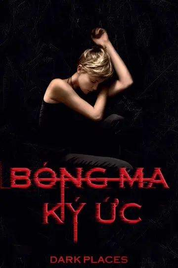 Bóng Ma Ký Ức (Dark Places)