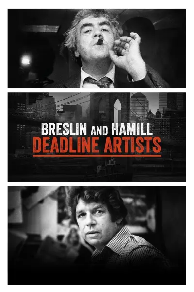 Breslin Và Hamill: Những Nghệ Sĩ Chạy Theo Thời Hạn (Breslin and Hamill: Deadline Artists)