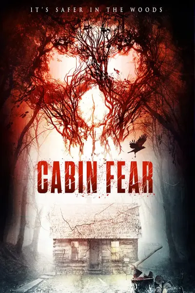 Cabin Sợ Hãi (Cabin Fear)