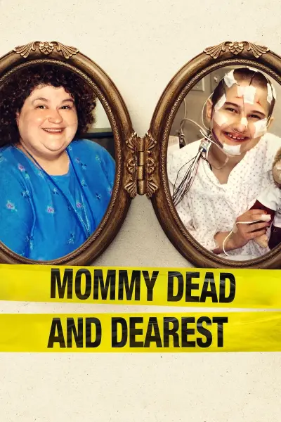 Cái Chết Của Người Mẹ Dấu Yêu (Mommy Dead and Dearest)