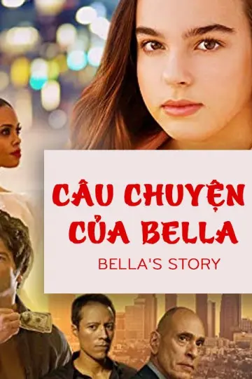 Câu Chuyện Của Bella (Bella's Story)