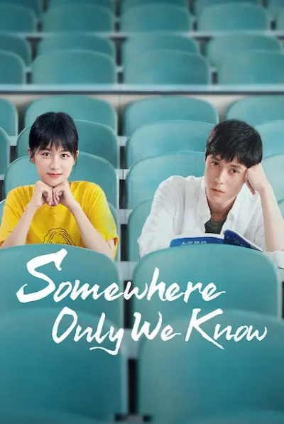 Có một nơi chỉ chúng ta biết (Somewhere Only We Know)