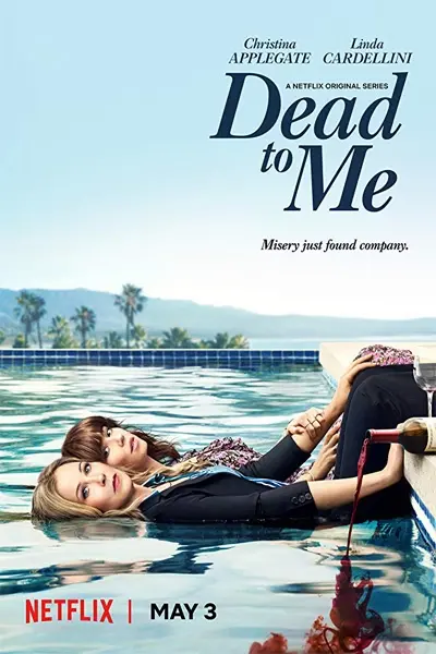 Coi như đã chết (Phần 1) (Dead to Me (Season 1))