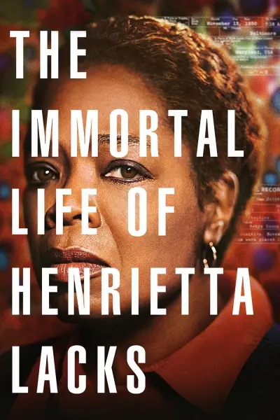 Cuộc Đời Bất Tử Của Henrietta Lacks (The Immortal Life of Henrietta Lacks)