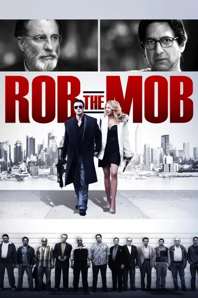 Cướp Tiền Mafia (Rob the Mob)