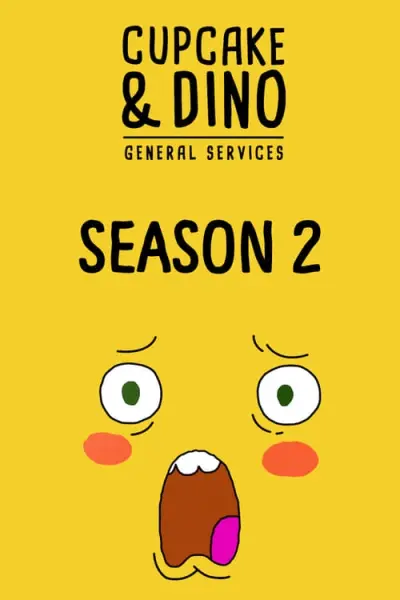 Cupcake & Dino - Dịch vụ tổng hợp (Phần 2) (Cupcake & Dino - General Services (Season 2))