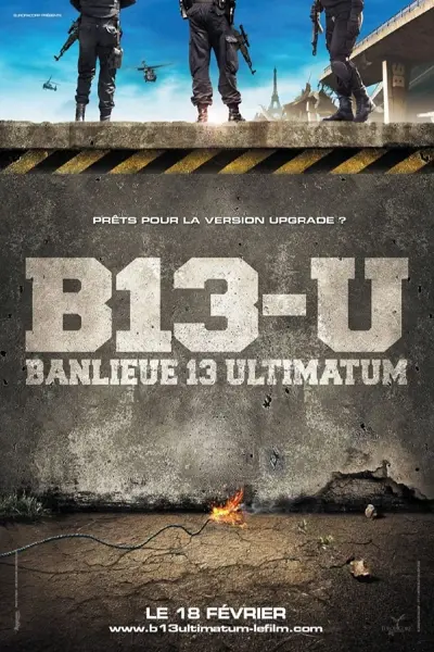 Đặc Khu B13: Tối Hậu Thư (Banlieue 13: Ultimatum - District 13: Ultimatum)