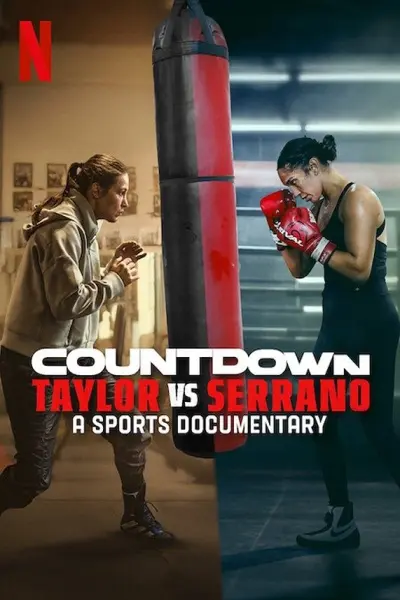 Đếm ngược: Taylor vs. Serrano (Countdown: Taylor vs. Serrano)
