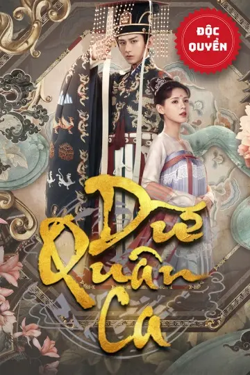 Dữ Quân Ca (Dream of Chang An )