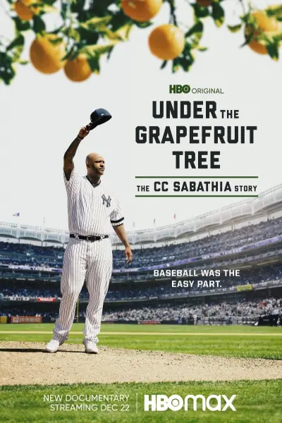 Dưới Bóng Cây Bưởi: Câu Chuyện Của CC Sabathia (Under The Grapefruit Tree: The CC Sabathia Story)