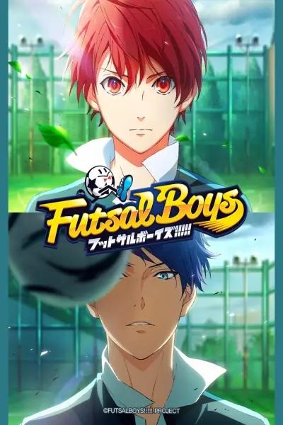 Futsal Boys!!!!! (フットサルボーイズ!!!!!)