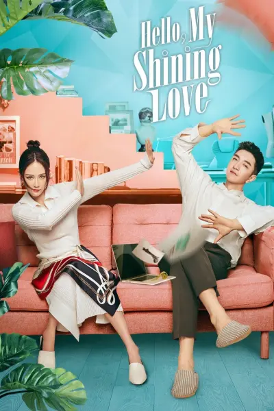 Gặp Em Cô Gái Rực Rỡ (Hello, My Shining Love)