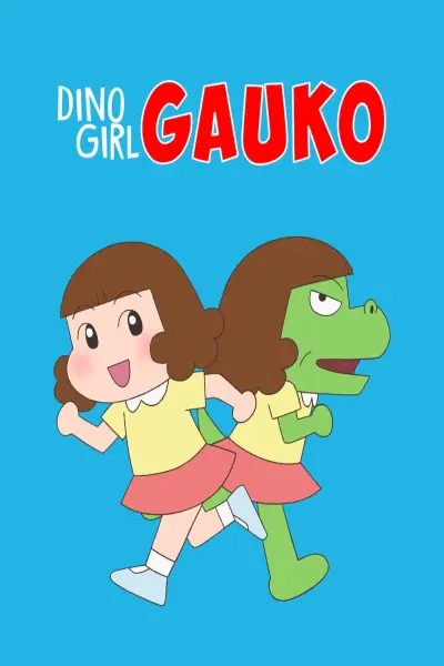 Gauko - Cô bé khủng long (Phần 2) (Dino Girl Gauko (Season 2))