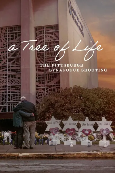 Giáo Đường Cây Sự Sống (A Tree of Life: The Pittsburgh Synagogue Shooting)