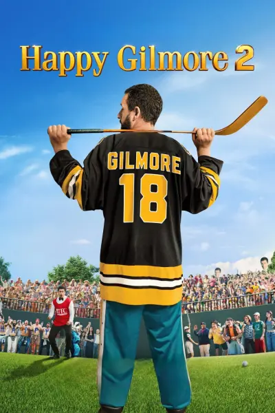 Gilmore, Tay Golf Cừ Khôi 2 (Happy Gilmore 2)