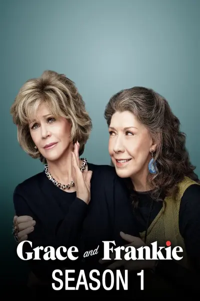 Grace và Frankie (Phần 1) (Grace and Frankie (Season 1))