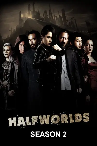 Hai Nửa Thế Giới (Phần 2) (Halfworlds (Season 2))