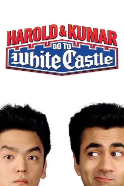 Harold & Kumar: Đến Lâu Đài Trắng (Harold & Kumar Go to White Castle)