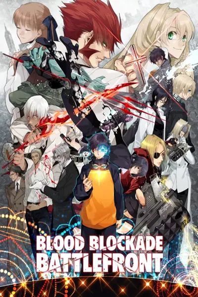 Huyết Giới Chiến Tuyến (Blood Blockade Battlefront)