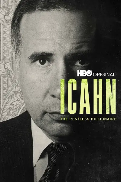 Icahn: Vị Tỷ Phú Không Ngừng Nghỉ (Icahn: The Restless Billionaire)