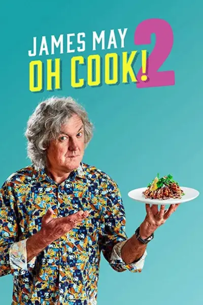 James May: Oh Cook! (Phần 2) (James May: Oh Cook! (Season 2))