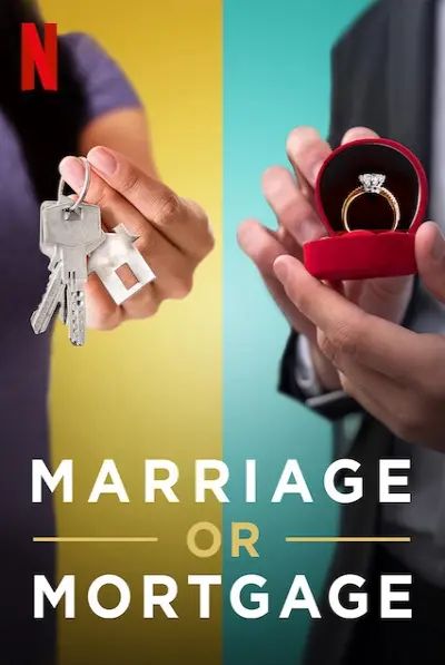 Kết hôn hay tậu nhà (Marriage or Mortgage)