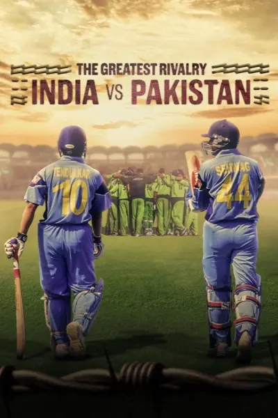 Kình địch lớn nhất: Ấn Độ và Pakistan (The Greatest Rivalry: India vs Pakistan)