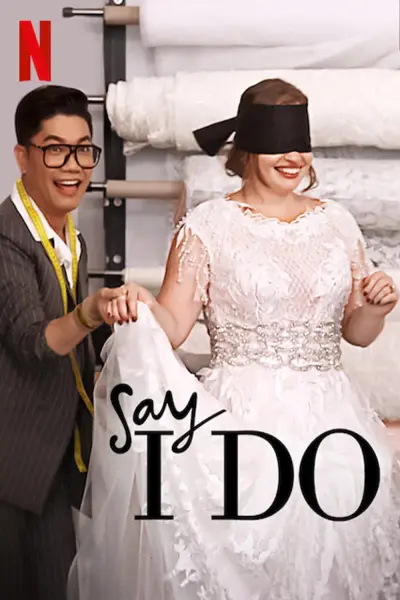 Lễ cưới trong mơ (Say I Do)