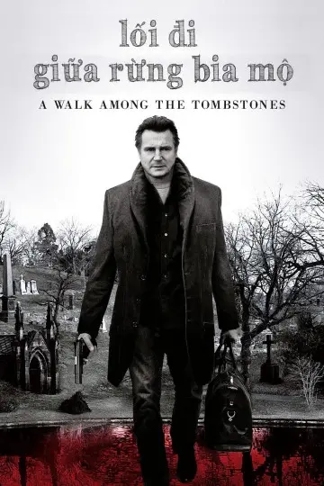 Lối Đi Giữa Rừng Bia Mộ (A Walk Among the Tombstones)