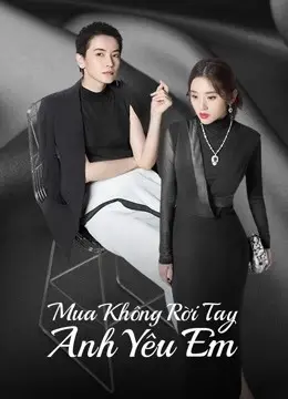 Mua Không Rời Tay Anh Yêu Em (Miss Buyer)