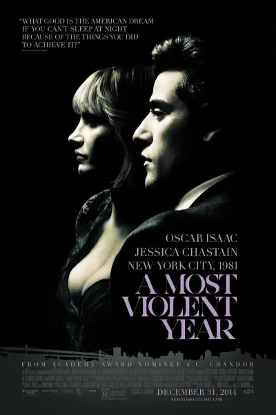 Năm Bạo Lực Nhất (A Most Violent Year)