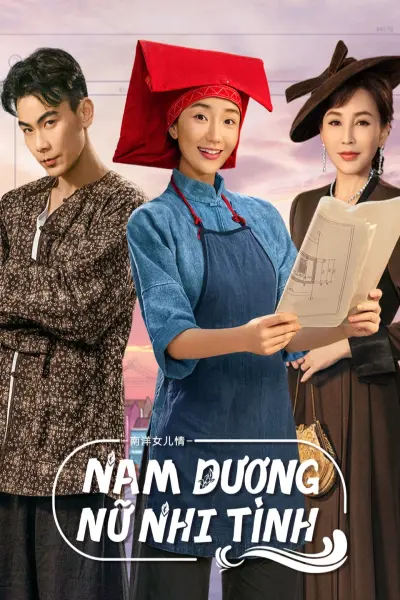Nam Dương Nữ Nhi Tình (Sisterhood)