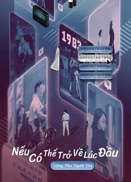 Nếu Có Thể Trở Về Lúc Đầu: Giống Như Người Yêu (If at First: Almost Lover)