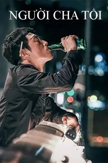 Người Cha Tồi (Bad Papa)