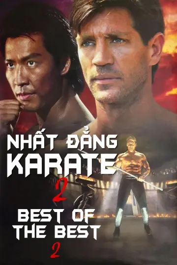 Nhất Đẳng Karate 2 (Best of The Best 2)