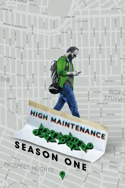 Những Vị Khách Khó Chiều (Phần 1) (High Maintenance (Season 1))